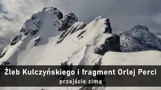 Żleb Kulczyńskiego i fragment Orlej Perci - przejście zimą