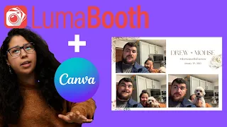 HOW TO MAKE A TEMPLATE ON LUMA BOOTH USING CANVA! PHOTO BOOTH SOFTWARE TEMPLATES