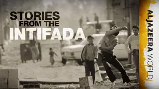 Stories From the Intifada (Part 1) - Al Jazeera World