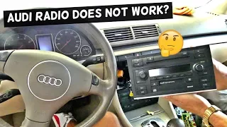 AUDI RADIO DOES NOT WORK DOES NOT TURN ON