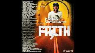 DJ KENNY FAITH DANCEHALL MIX MAY 2022