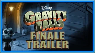 Gravity Falls Finale Cinematic Trailer