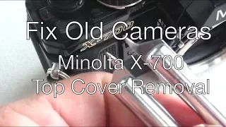 Fix Old Cameras: Minolta X 700 Top Cover Removal