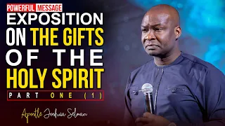 UNDERSTANDING THE GIFTS OF THE HOLY SPIRIT {PART 1} - APOSTLE JOSHUA SELMAN 2022