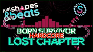 🎶 Born Survivor ✪ S-Rank HARDCORE | Just Shapes & Beats