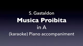 Musica Proibita   S.Gastaldon   in  A   Piano accompaniment(karaoke)