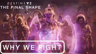 Destiny 2: The Final Shape - 'Why We Fight' - Emotional Fan-Made Soundtrack