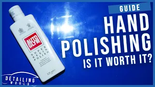 How To Polish A Car By Hand For Beginners - With AutoGlym SRP!