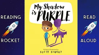 My Shadow is Purple READ ALOUD Book with Music by Scott Stuart
