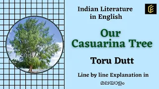 Our Casuarina Tree (Poem)|| Toru Dutt || Indian Literature in English