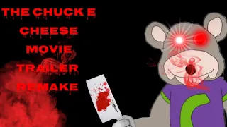 THE CHUCK E CHEESE MOVIE TRAILER REMAKE