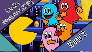 Pac-Man Arrangement (2005) - World 3