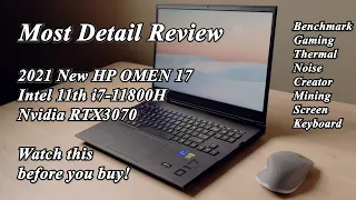 2021 HP OMEN 17 (i7-11800H, RTX3070) Review; Great Performance, But.. Watch This Before You Buy!