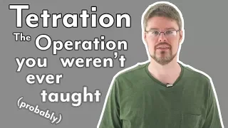 Tetration: The operation you were (probably) never taught
