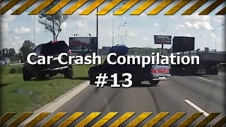Car Crash Compilation #13 ДТП аварии на видеорегистратор