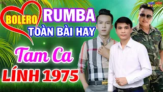 Tam Ca Nhạc Lính 1975, Vạn Người Mê, Mai Tiến Đạt, Lương Gia Tiến, Võ Minh Lê, Bolero Rumba Rất Hay