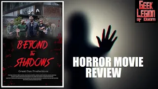 BEYOND THE SHADOWS ( 2020 Tyler Roy Roberts ) Grave Encounters Style Horror Movie Review