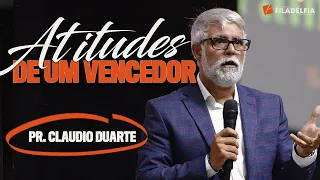 Pr. Cláudio Duarte - Atitudes de um vencedor!