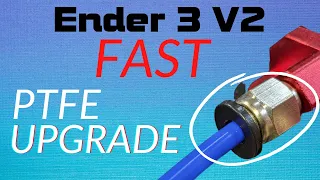 Upgrade the Ender 3 V2 PTFE Tube and Couplers in 5 Minutes or Less