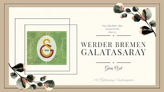 Werder Bremen - Galatasaray 1992 GENİŞ ÖZETİ