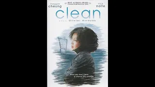 CLEAN,2004 Movie drama by Olivier Assayas, w.Maggie Cheung &NickNolte.(+ David Roback of Mazzy Star)