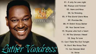Best Soul Songs 60's   LutherVandross Greatest Hits Full Album 2020   Best Songs Of LutherVandross