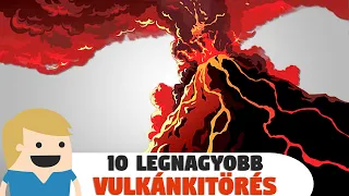 A 10 legnagyobb Vulkánkitörés a történelemben!