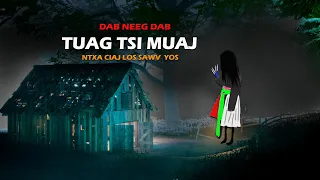 dab neeg Tuag Tsi Muaj Ntxa Ua Dab Sawv Los Yos Kwj Has