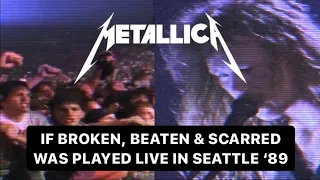 If Metallica performed Broken, Beat & Scarred live in Seattle ‘89