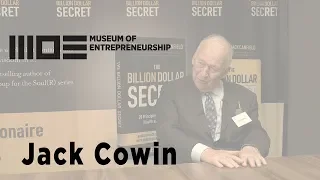 $3 Billion Revenue, From Scratch: Jack Cowin - Museum of Entrepreneurship