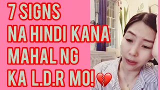 7 SIGNS NA HINDI KA NA MAHAL NG KARELASYON MO | Cherryl Ting 💔