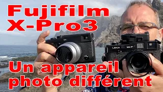 Fujifilm X-Pro3 un appareil photo différent - EN FRANÇAIS