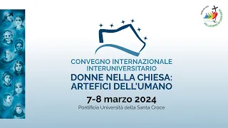 Convegno Internazionale Donne nella Chiesa - 8 Marzo