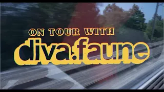 ON TOUR WITH DIVA FAUNE
