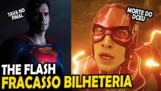 A MORTE DO DCEU! THE FLASH FRACASSA NA BILHETERIA + FINAIS ALTERNATIVOS