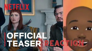 LIVE REACTION TO DON'T LOOK UP (Official Netflix Trailer - Leonardo DiCaprio, Jennifer Lawrence)