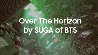 SAMSUNG Over the Horizon by SUGA of BTS