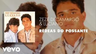 Zezé Di Camargo & Luciano - Rédeas do Possante (Áudio Oficial)