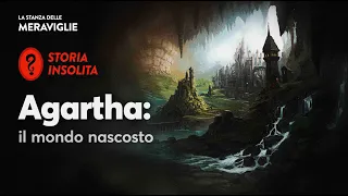 AGARTHA: il mondo nascosto