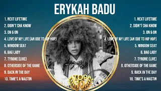 Erykah Badu The Best Music Of All Time ▶️ Full Album ▶️ Top 10 Hits Collection