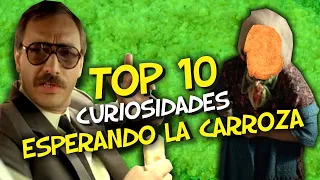 Esperando la Carroza - TOP 10 Curiosidades