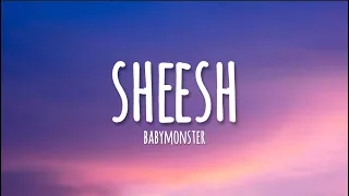 BABYMONSTER - SHEESH (lyrics)
