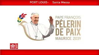Papa Francesco-Port Louis-Santa Messa  2019-09-09