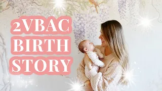 2VBAC BIRTH STORY - 2nd Successful VBAC after C-SECTION - FAST AND EASY LABOR