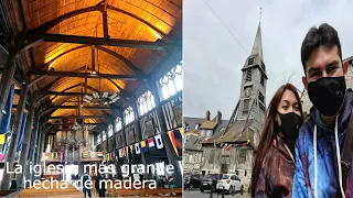 La iglesia de madera más grande de Francia (Honfleur, Normandía)