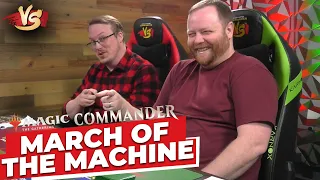 March of the Machine Commanders | Commander VS | Magic: the Gathering Gameplay