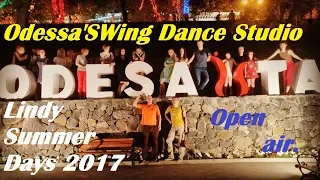 Odessa'SWing Dance Studio / Lindy Summer Days 2017, open air