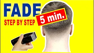 Perfect Fade in 5  Minutes |  How to Cut Men's Hair