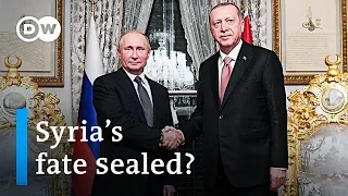 What Putin and Erdogan plan for Syria's future | DW News