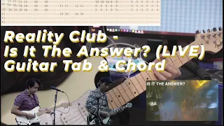 Tutorial Guitar Reality Club - Is It The Answer (Chord And Tab) Live Version